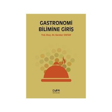 Gastronomi Bilimine Giriş - Serdar Oktay