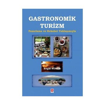 Gastronomik Turizm Ekin Yayınevi