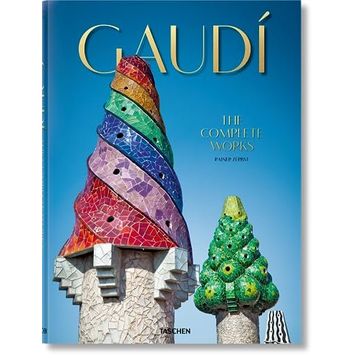 Gaudi - The Complete Works - Rainer Zerbst