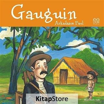 Gauguin Arkadaşım Paul - Anna Obiols