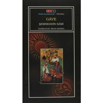 GAVE - ŞEMSEDDIN SAMI