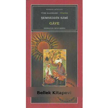 GAVE - ŞEMSEDDIN SAMI
