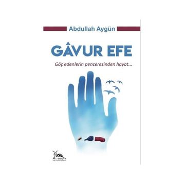 Gavur Efe - Abdullah Aygün