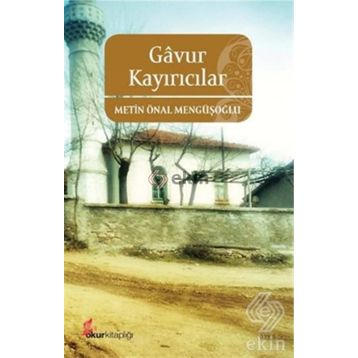 GAVUR KAYIRICILAR - METIN ÖNAL MENGÜŞOĞLU