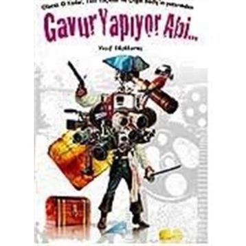 Gavur Yapıyor Abi... - Vasıf Küçükoruç