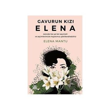 Gavurun Kızı Elena - Elena Mantu