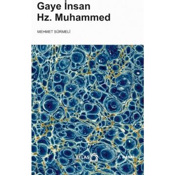 Gaye İnsan Hz. Muhammed - Mehmet Sürmeli
