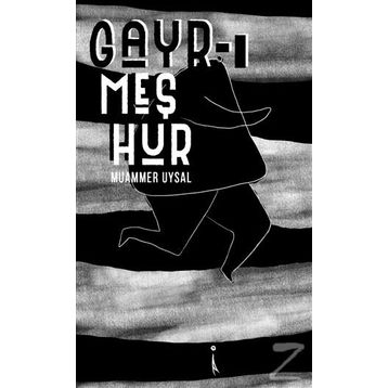 Gayr-ı Meşhur - Muammer Uysal