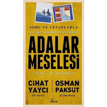 Gayri Askeri Statüdeki Adalar Meselesi - Girdap Yayınları