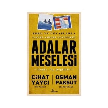 Gayri Askeri Statüdeki Adalar Meselesi - Girdap Yayınları