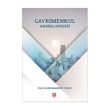 Gayrimenkul Ansiklopedisi - Elif Karakurt Tosun