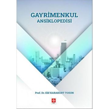 Gayrimenkul Ansiklopedisi - Elif Karakurt Tosun