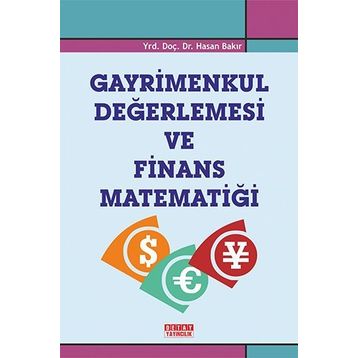 GAYRIMENKUL DEĞERLEMESİ VE FINANS MATEMATİĞİ - HASAN BAKIR
