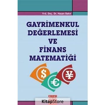 GAYRIMENKUL DEĞERLEMESİ VE FINANS MATEMATİĞİ - HASAN BAKIR
