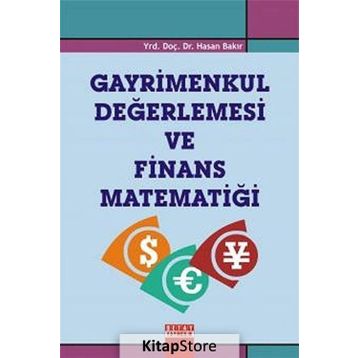GAYRIMENKUL DEĞERLEMESİ VE FINANS MATEMATİĞİ - HASAN BAKIR
