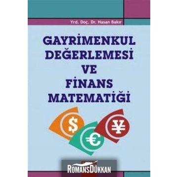 GAYRIMENKUL DEĞERLEMESİ VE FINANS MATEMATİĞİ - HASAN BAKIR