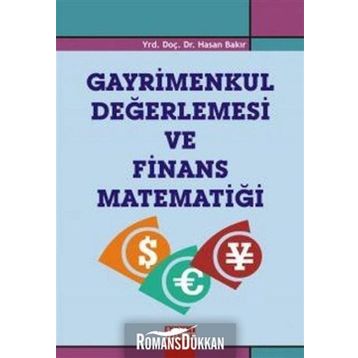 GAYRIMENKUL DEĞERLEMESİ VE FINANS MATEMATİĞİ - HASAN BAKIR