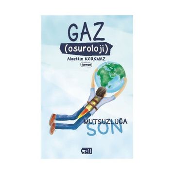 Gaz - Alaettin Korkmaz