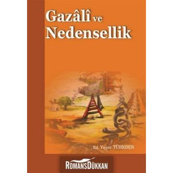 Gazali ve Nedensellik - Yaşar Türkben
