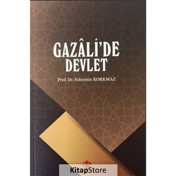 Gazali'de Devlet - Fahrettin Korkmaz