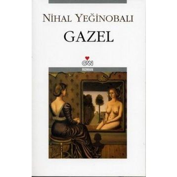 GAZEL - NIHAL YEĞİNOBALI