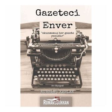 Gazeteci Enver- Nurbanu Kablan