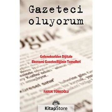 Gazeteci Oluyorum - Faruk Türkoğlu