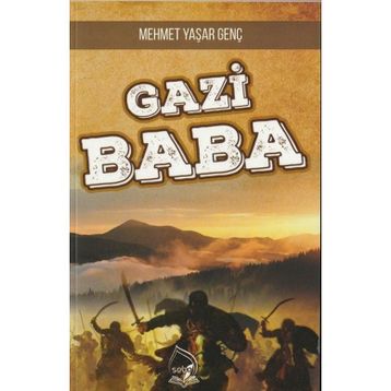 Gazi Baba - Mehmet Yaşar Genç