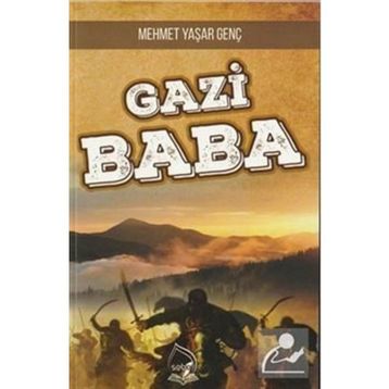 Gazi Baba - Mehmet Yaşar Genç