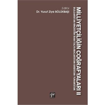 Gazi Kitabevi - Milliyetçiliğin Coğrafyaları 2
