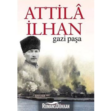 Gazi Paşa - Attila İlhan