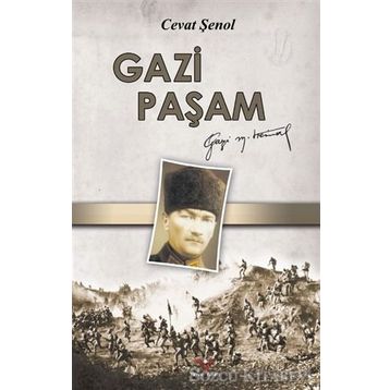 Gazi Paşam - Cevat Şenol