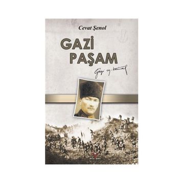 Gazi Paşam - Cevat Şenol
