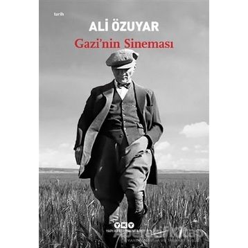 Gazi’nin Sineması-Ali Özuyar