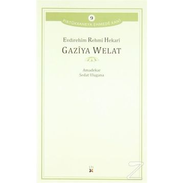 Gazıya Welat - Evdırehîm Rehmî Hekarî