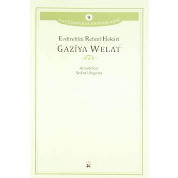 Gazıya Welat - Evdırehîm Rehmî Hekarî