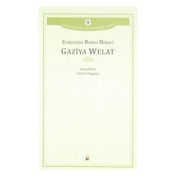 Gazıya Welat - Evdırehîm Rehmî Hekarî