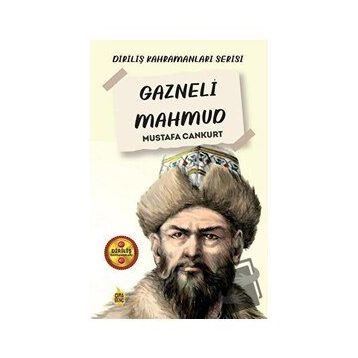 Gazneli Mahmud - Mustafa Cankurt