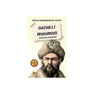 Gazneli Mahmud - Mustafa Cankurt