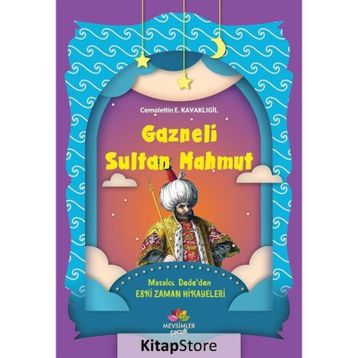 GAZNELI SULTAN MAHMUT - YAŞAR ÇALIŞKAN