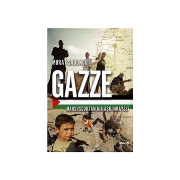 GAZZE - MURAT SABUNCU