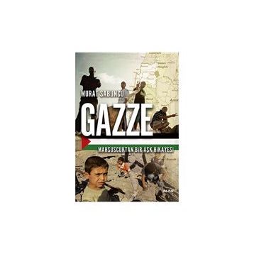 GAZZE - MURAT SABUNCU