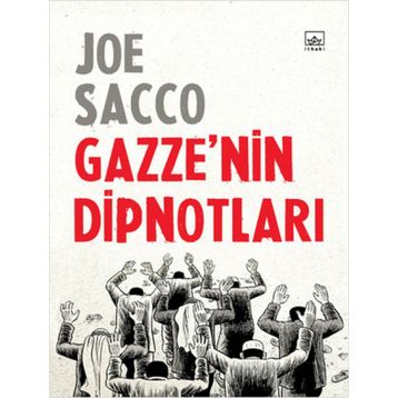 Gazze'nin Dipnotları - Joe Sacco