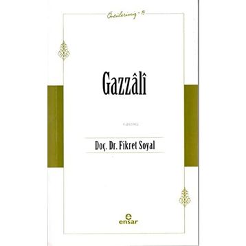 Gazzâli Öncülerimiz 13 - Fikret Soyal