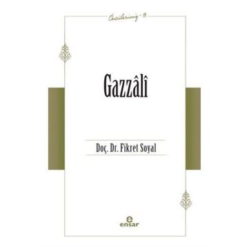 Gazzâli Öncülerimiz 13 - Fikret Soyal