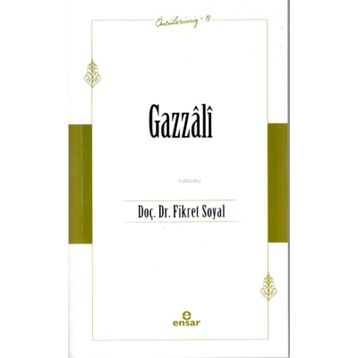 Gazzâli Öncülerimiz 13 - Fikret Soyal
