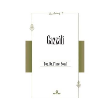 Gazzâli Öncülerimiz 13 - Fikret Soyal