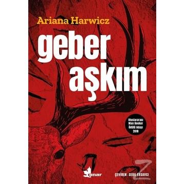 Geber Aşkım - Ariana Harwicz