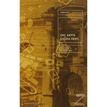 GEÇ ANTIK ÇAĞDA KENT - JOHN RICH