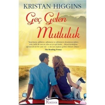GEÇ GELEN MUTLULUK - KRISTAN HIGGINS